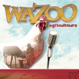 pochette de l'album Wazoo Agriculteurs